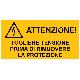 ETICHETTA ADESIVA PER IMPIANTI ELETTRICI, TESTO 'ATTENZIONE! TOGLIERE TENSIONE PRMA DI RIMUOVERE LA PROTEZIONE' (Conf. da 10 Pz.) product photo Photo 01 2XS