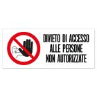 Cartello in Alluminio DIVIETO DI ACCESSO ALLE PERSONE NON AUTORIZZATE 350 x 150 mm - 1 pz product photo